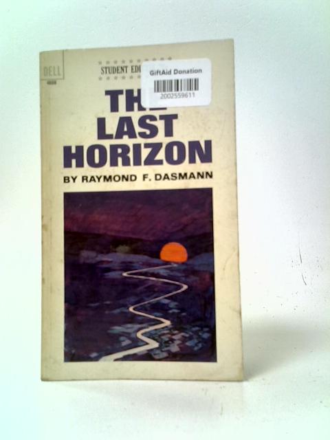 The Last Horizon By Raymond F. Dasmann