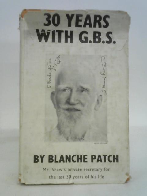 Thirty Years with GBS By Blanche Patch