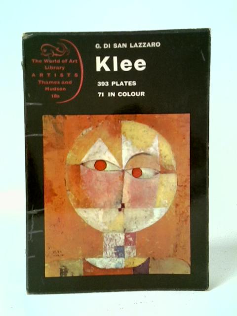 Klee: His Life and Work By G. Di San Lazzaro