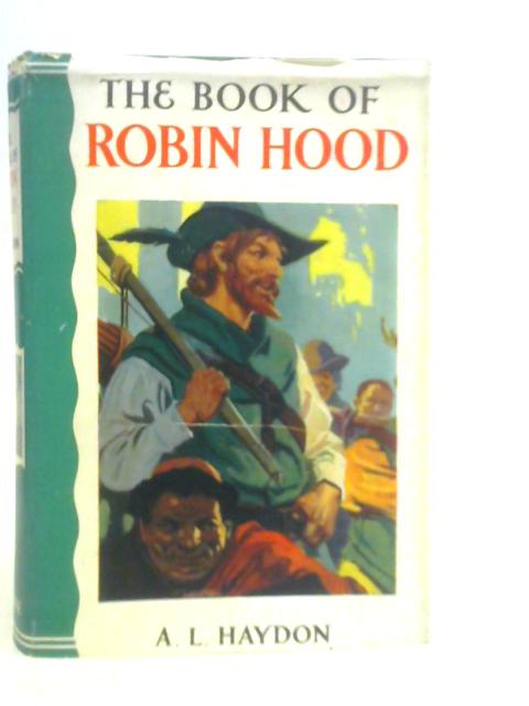 The Book of Robin Hood von A.L.Haydon