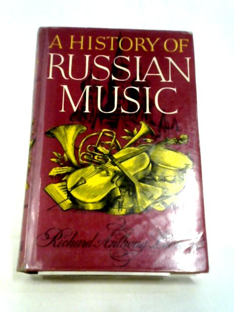 A History of Russian Music. By Richard Anthony Leonard