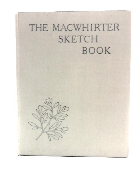 The Macwhirter Sketch Book von Edwin Bale (Intro.)