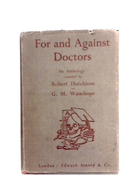 For and Against Doctors von Robert Hutchison