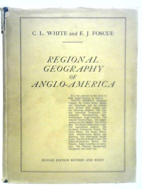 Regional Geography of Anglo-America By C.Langdon White