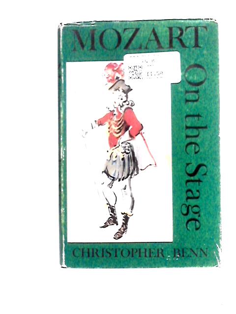 Mozart on The Stage par Christopher Benn
