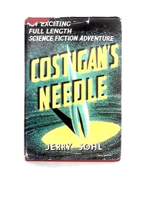 Costigan's Needle By Jerry Sohl