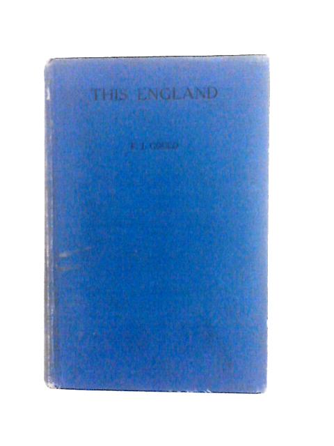 This England and Other Things of Beauty By Gould, Frederick J.