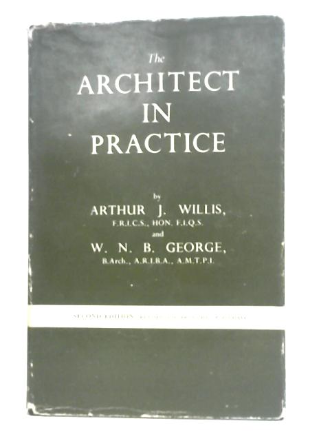 The Architect in Practice von Arthur James Willis