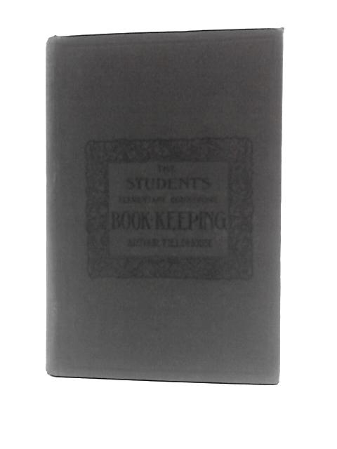 The Student's Elementary Commercial Book Keeping von Arthur Fieldhouse