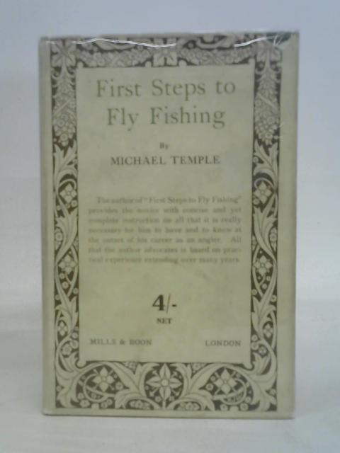 First Steps to Fly Fishing. von Michael Temple