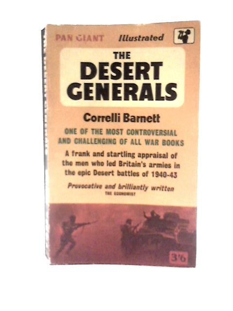 The Desert Generals By Correlli Barnett