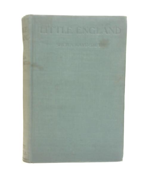 Little England By Sheila Kaye-Smith