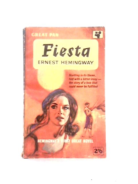 Fiesta By Ernest Hemingway