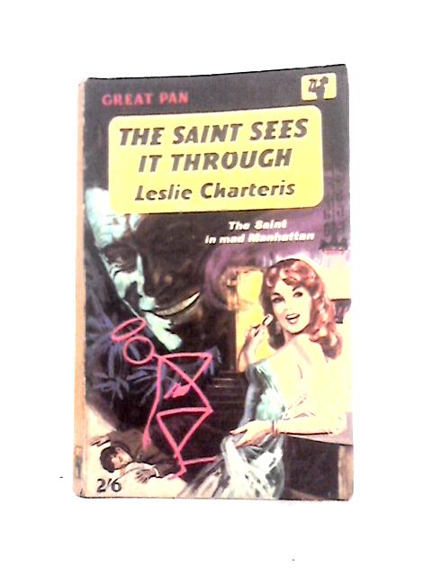 The Saint Sees It Through - English By Leslie Charteris