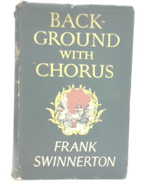 Background with Chorus von Frank Arthur Swinnerton