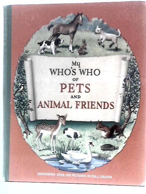 My Who's Who of Pets and Animal Friends von Richard Carrington