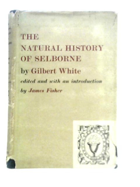 The Natural History Of Selborne By Gilbert White