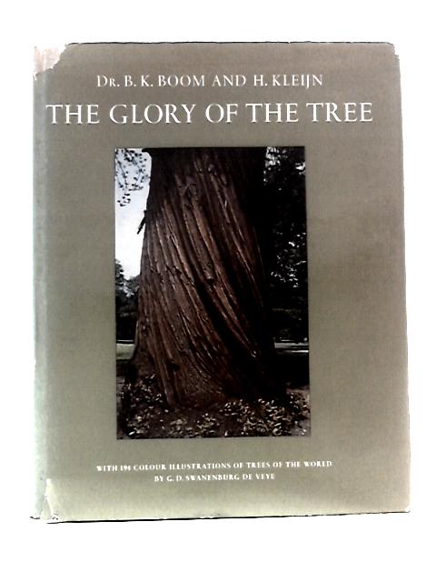 The Glory of the Tree: With 194 Color Illustrations of Trees of the World von G.D.Swanenburg De Vere