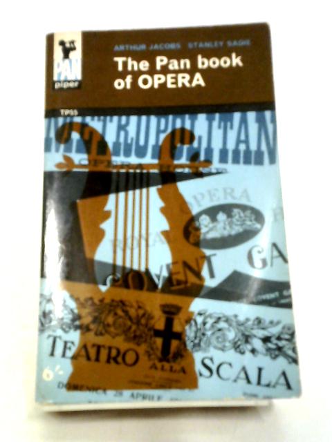 Pan Book of Opera (Piper) By Arthur Jacobs, & Stanley Sadie
