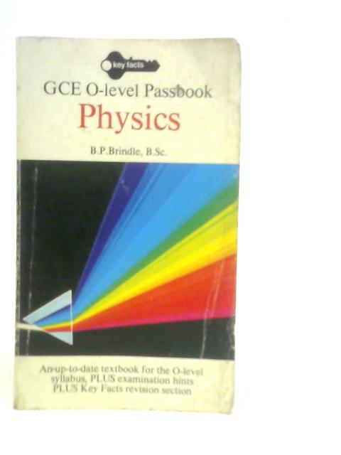 Physics: "O" Level Passbook By B.P.Brindle