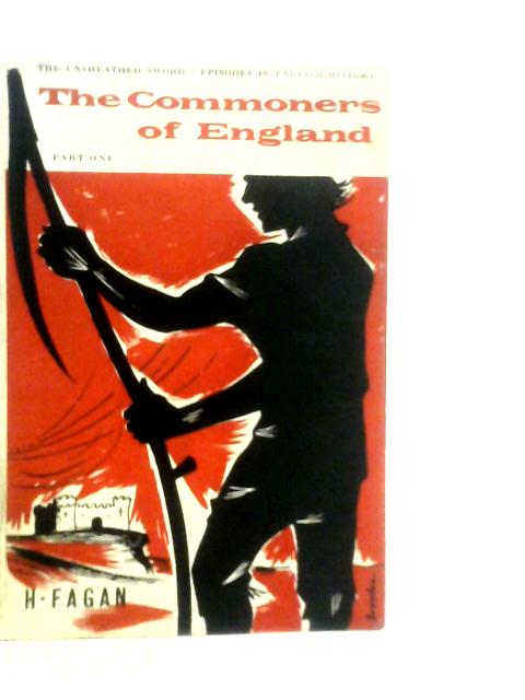 The Commoners of England Part I von H.Fagan