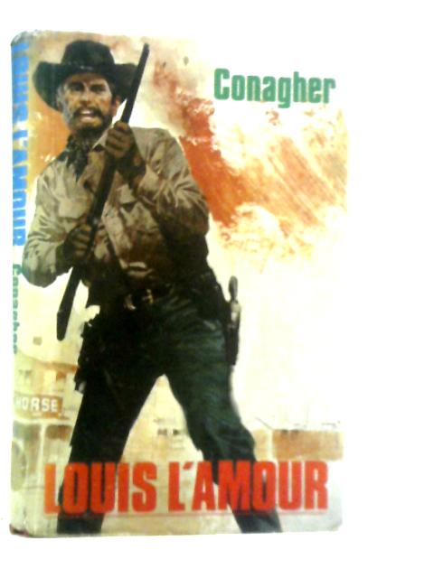 Conagher by Louis L'Amour