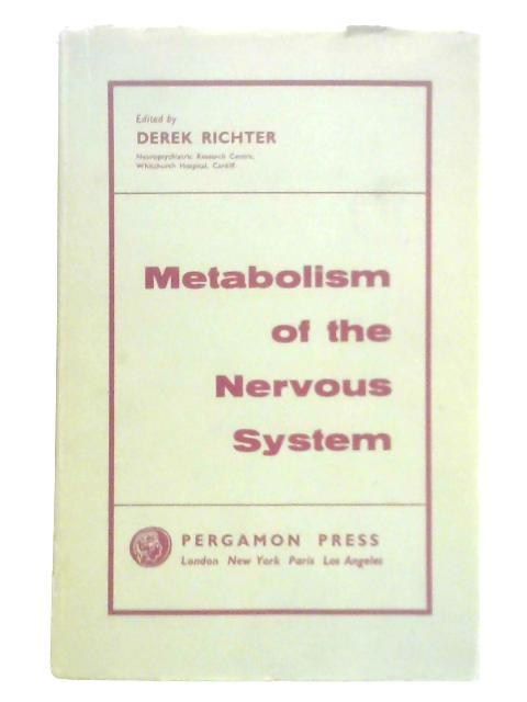 Metabolism of the Nervous System By Derek Richter