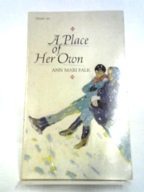A Place Of Her Own By Ann Mari Falk