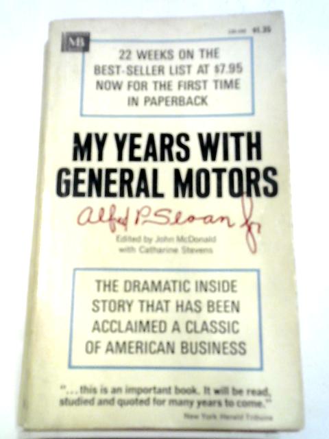 My Years With General Motors By Alfred P. Sloan Jr.