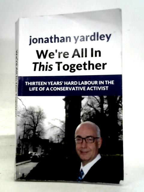 We're All in this Together von Jonathan Yardley