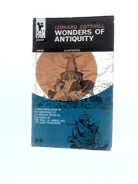 Wonders of Antiquity von Leonard Cottrell