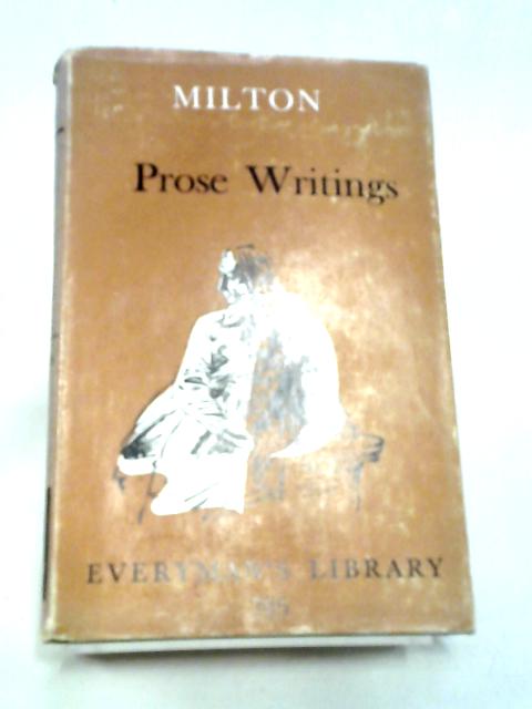 Milton's Prose Writings By K. M. Burton