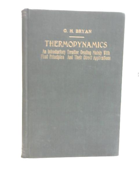 Thermodynamics von G.H. Bryan