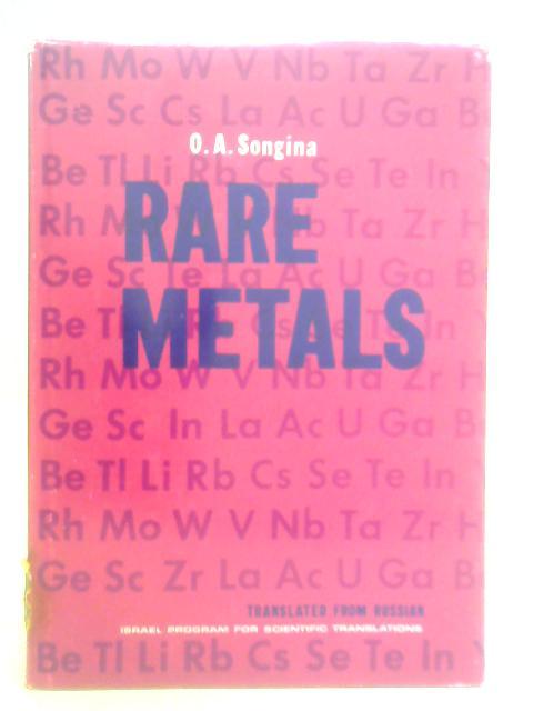 Rare Metals By O. A. Songina