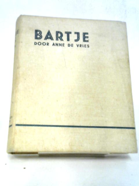 Bartje By Anne de Vries