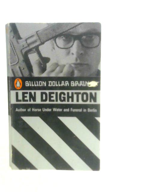 Billion Dollar Brain By Len Deighton