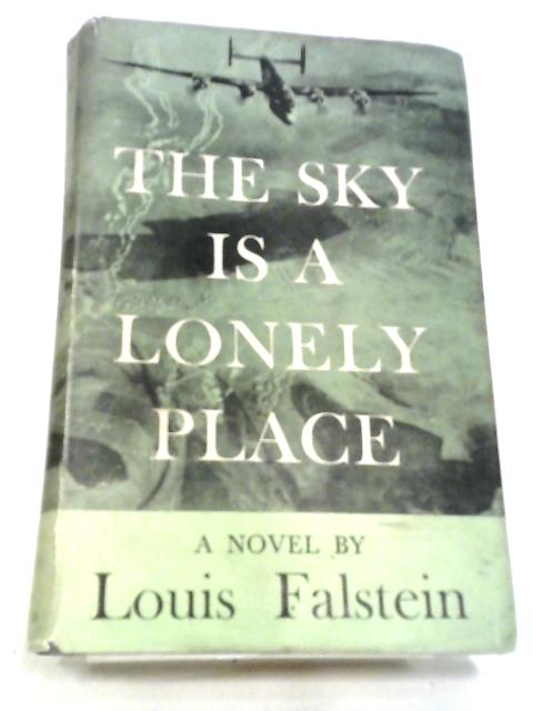 The Sky Is A Lonely Place By Louis Falstein