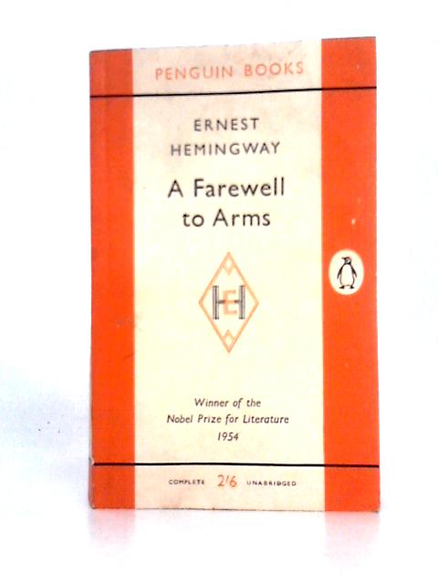 A Farewell to Arms By Ernest Hemingway