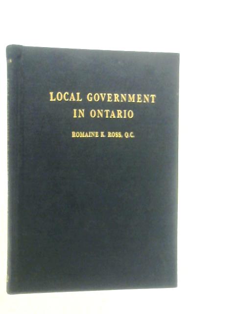 Local Government in Ontario By Romaine K.Ross