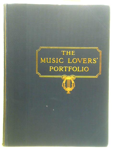 The Music Lover's Portfolio - Volume 4 By Landon Ronald (Ed.)