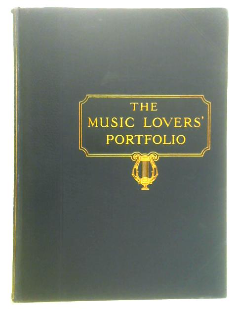 The Music Lovers Portfolio: Volume 2 von Landon Ronald (Ed.)