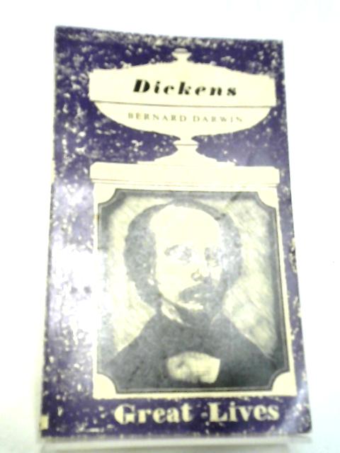 Dickens. By Bernard Darwin