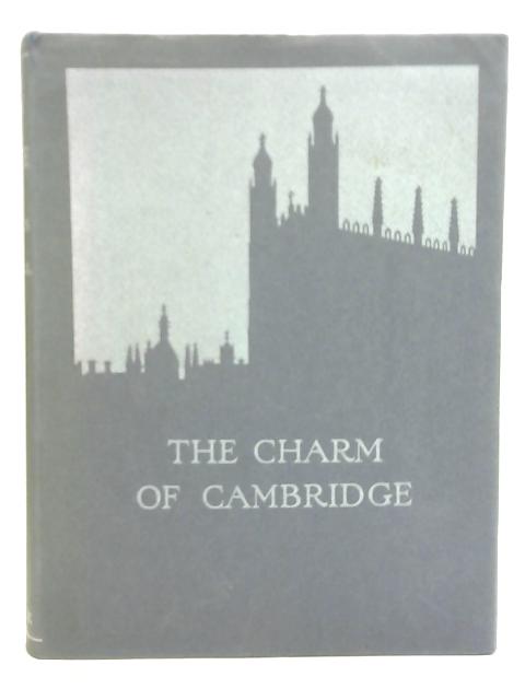 The Charm of Cambridge By SC Roberts