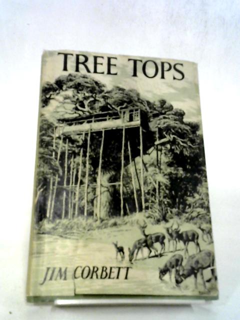 Tree Tops By Jim Corbett