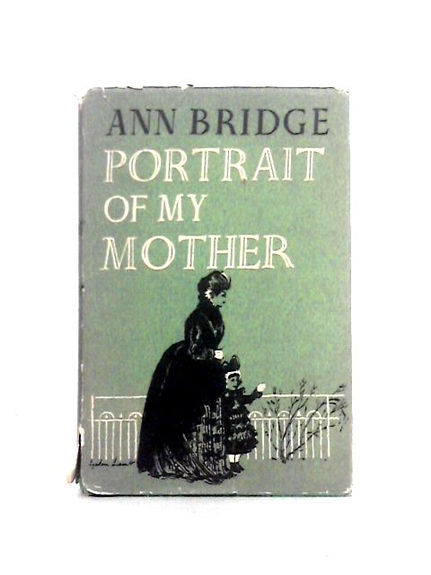 Portrait of my Mother von Ann Bridge