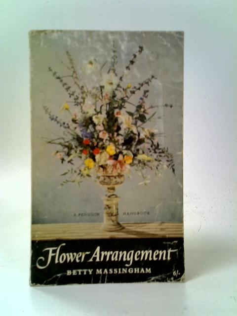 Flower Arrangement By Betty Massingham