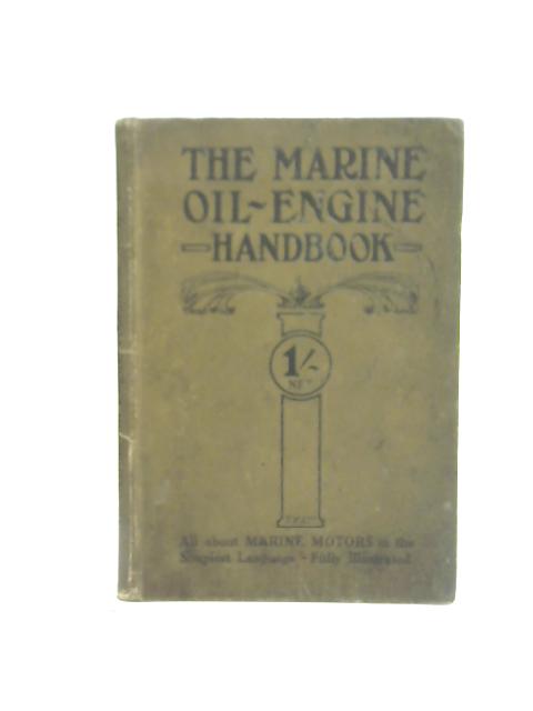 The Marine Oil Engine Handbook By Unstated