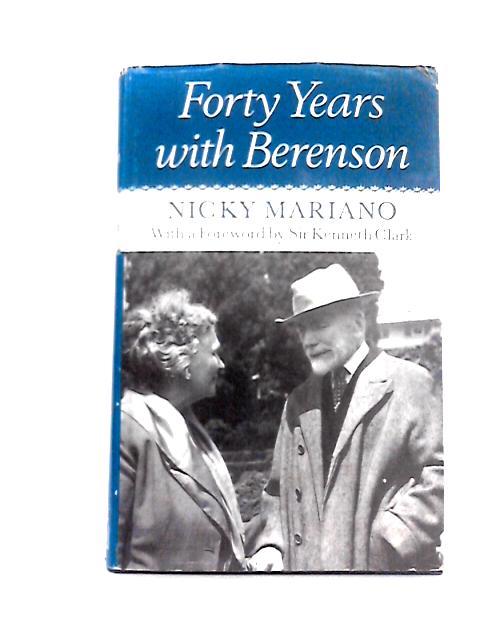 Forty Years With Berenson By Nicky Mariano