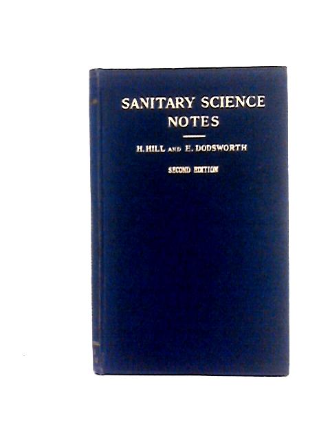 Sanitary Science Notes By H. Hill