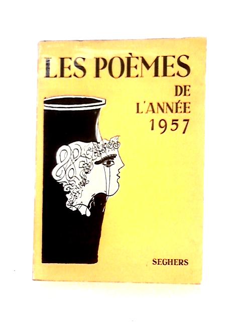 Les Poemes De L'Annee 1957 By Alain Bosquet